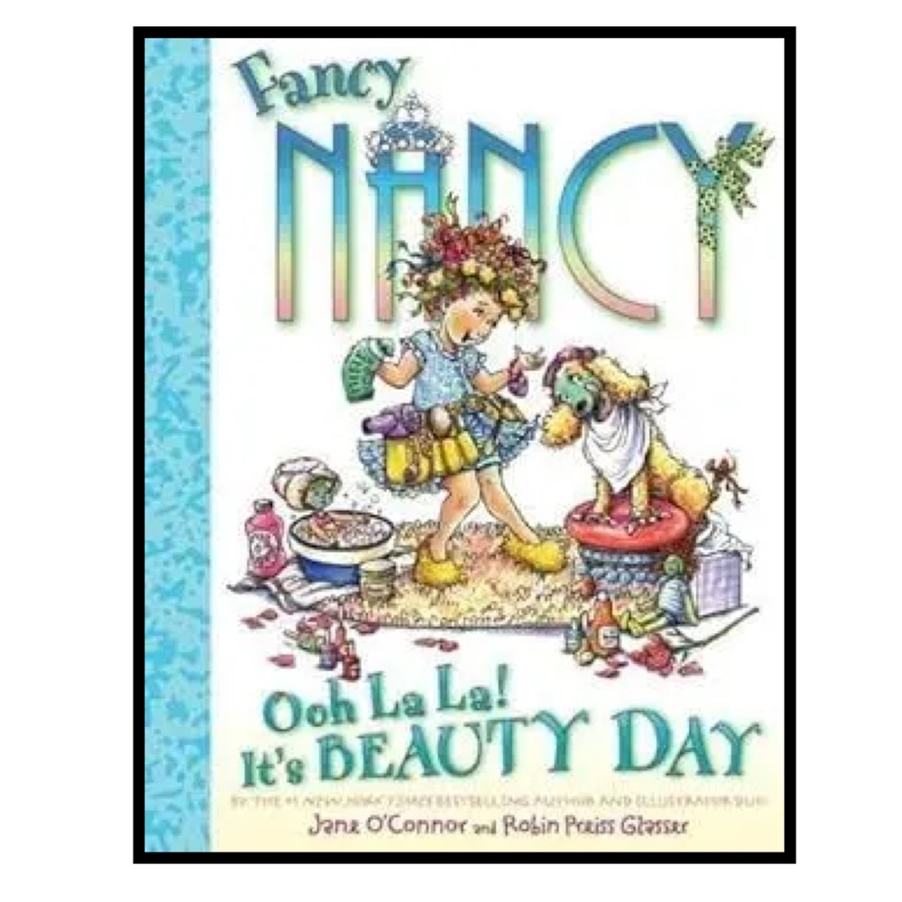 BUNDLE & SAVE🎉 Fancy Nancy Ooh La La! It's Beauty Day Book